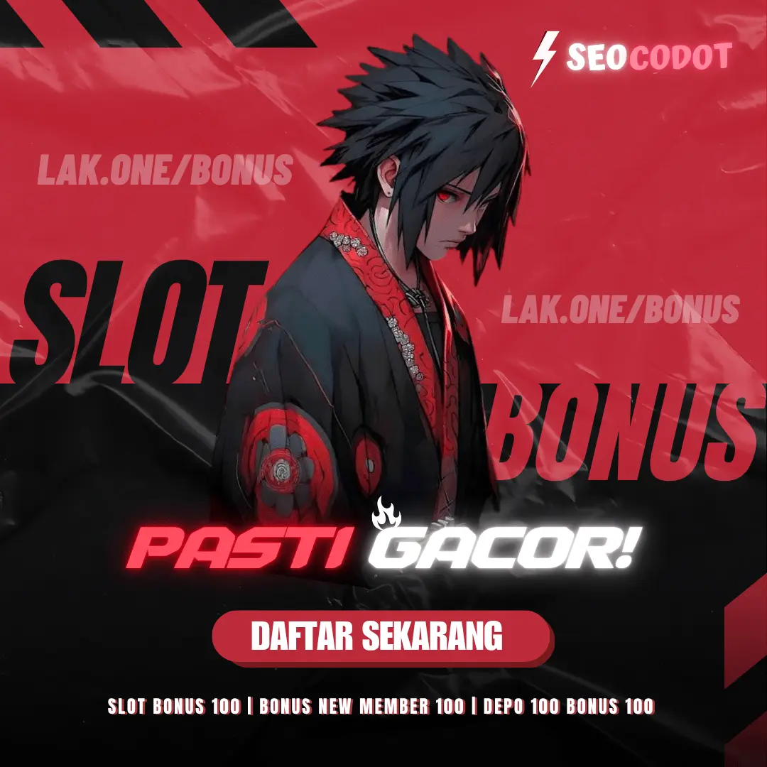 Slot Gacor Bonus 100