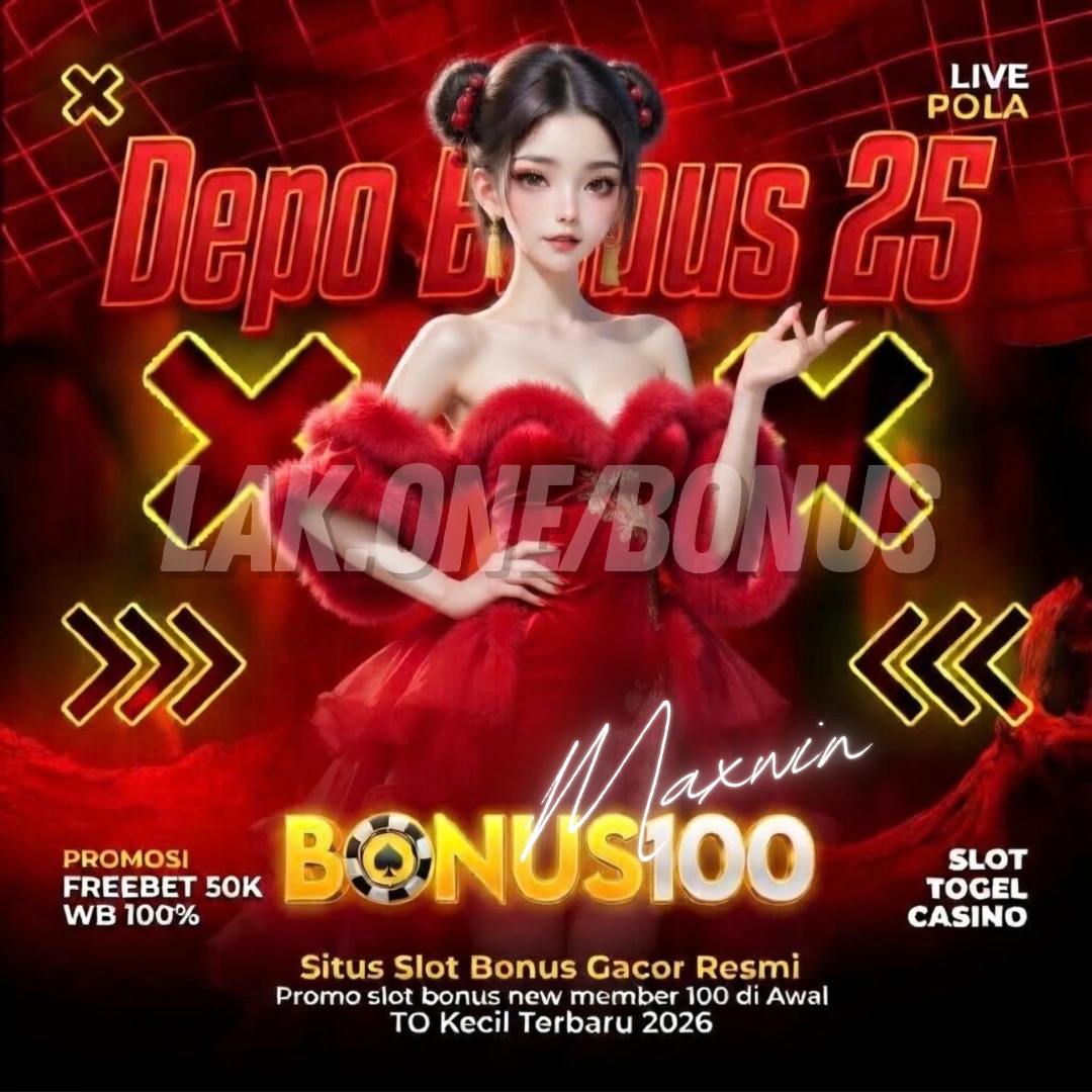 Bonus New Member 25+25
