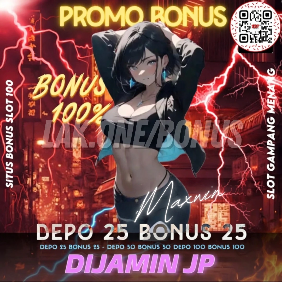 Bonus New Member 25+25